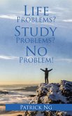 Life Problems? Study Problems? No Problem! (eBook, ePUB) Life Problems? Study Problems? No Problem! (eBook, ePUB)