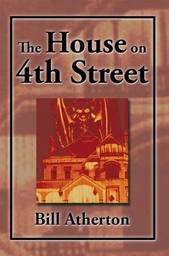 The House on 4Th Street (eBook, ePUB) - Atherton, Bill