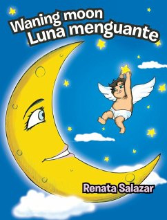 Waning Moon/ Luna Menguante (eBook, ePUB) - Salazar, Renata