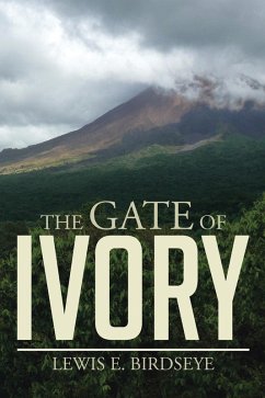 The Gate of Ivory (eBook, ePUB) - Birdseye, Lewis E.