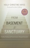 From Basement to Sanctuary (eBook, ePUB)