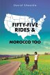 Fifty-Five Rides and Morocco Too... - Bild 1
