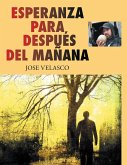 Esperanza Para Después Del Mañana (eBook, ePUB)