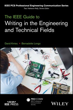 The IEEE Guide to Writing in the Engineering and Technical Fields (eBook, ePUB) - Kmiec, David; Longo, Bernadette