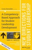 A Competency-Based Approach for Student Leadership Development (eBook, ePUB)