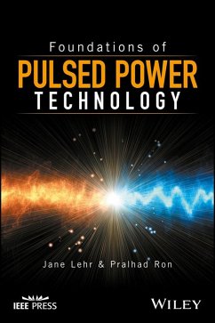 Foundations of Pulsed Power Technology (eBook, PDF) - Lehr, Jane; Ron, Pralhad