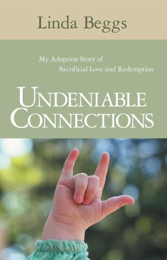 Undeniable Connections (eBook, ePUB) - Beggs, Linda