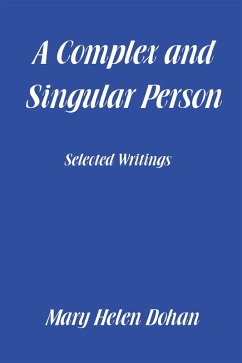 A Complex and Singular Person (eBook, ePUB) - Dohan, Mary Helen
