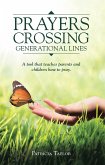 Prayers Crossing Generational Lines (eBook, ePUB) Prayers Crossing Generational Lines (eBook, ePUB)
