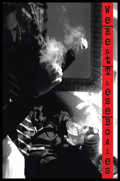 . . . We Rent These Bodies . . . (eBook, ePUB)