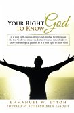 Your Right to Know God (eBook, ePUB)