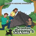 Scooter & Jeremy'S Camping Trip Adventure (eBook, ePUB)