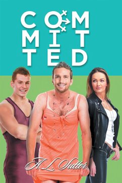 Committed (eBook, ePUB) - Sutter, A. L.