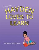 Honestly Hayden - Hayden Loves to Learn (eBook, ePUB)