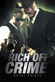 Rich off Crime (eBook, ePUB)