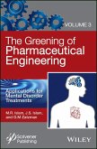 The Greening of Pharmaceutical Engineering, Volume 3, Applications for Mental Disorder Treatments (eBook, ePUB)