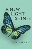 A New Light Shines (eBook, ePUB)