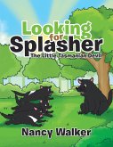 Looking for Splasher (eBook, ePUB) Looking for Splasher (eBook, ePUB)