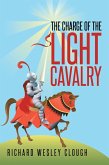 The Charge of the Light Cavalry (eBook, ePUB) The Charge of the Light Cavalry (eBook, ePUB)