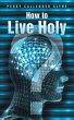 How to Live Holy (eBook, ePUB) - Bild 1