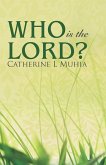 Who Is the Lord? (eBook, ePUB)