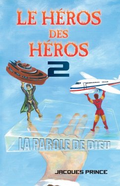 Le Héros Des Héros 2 (eBook, ePUB) - Prince, Jacques