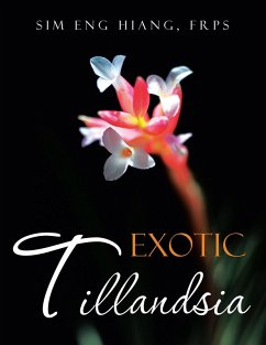 Exotic Tillandsia (eBook, ePUB) - Hiang FRPS, Sim Eng