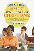 Questions Asked by New-In-The-Lord Christians! (eBook, ePUB)