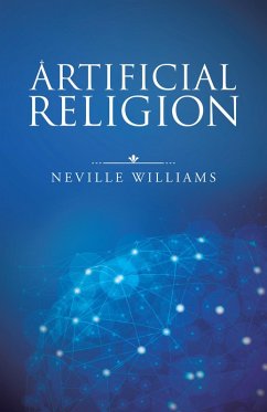 Artificial Religion (eBook, ePUB) - Williams, Neville