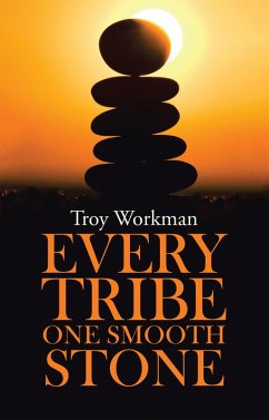 Every Tribe---One Smooth Stone (eBook, ePUB) Cover Every Tribe---One Smooth Stone (eBook, ePUB)