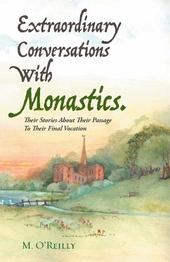 Cover Extraordinary Conversations with Monastics. (eBook, ePUB)