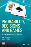Probability, Decisions and Games (eBook, ePUB)