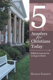 5 Answers for Christians Today (eBook, ePUB)