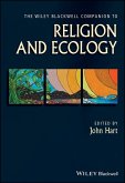 The Wiley Blackwell Companion to Religion and Ecology (eBook, ePUB)