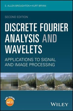 Discrete Fourier Analysis and Wavelets (eBook, PDF) - Broughton, S. Allen; Bryan, Kurt M.