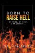 Born to Raise Hell (eBook, ePUB) - Bild 1