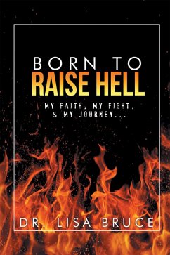 Born to Raise Hell (eBook, ePUB) - Bruce, Lisa