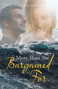 More Than She Bargained For (eBook, ePUB) - Strickland, Jane Vinson