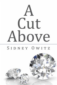 A Cut Above (eBook, ePUB) - Owitz, Sidney