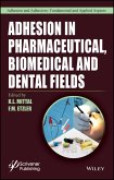 Adhesion in Pharmaceutical, Biomedical, and Dental Fields (eBook, PDF)