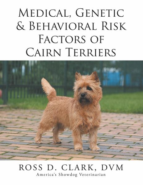 Medical, Genetic & Behavioral Risk Factors of Cairn Terriers (eBook, ePUB)