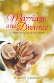 Marriage and Divorce It's Impact on Society and the Church (eBook, ePUB)
