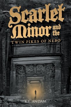 Scarlet Minor and the Twin Pikes of Nebo (eBook, ePUB)