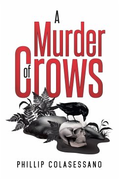 A Murder of Crows (eBook, ePUB) - Colasessano, Phillip