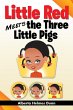 Little Red Meets the Three Little Pigs... - Bild 1