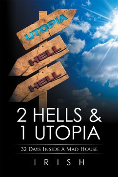 2 Hells & 1 Utopia (eBook, ePUB) - Irish