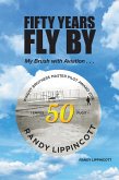 Fifty Years Fly By (eBook, ePUB) Fifty Years Fly By (eBook, ePUB)