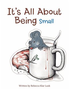 Cover It's All About Being Small (eBook, ePUB)