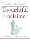 Thoughtful Proclaimer (eBook, ePUB)