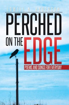 Perched on the Edge (eBook, ePUB) - Anderson, Lowell A.